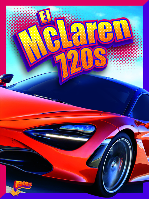 Title details for El McLaren 720S by Julia Garstecki - Available